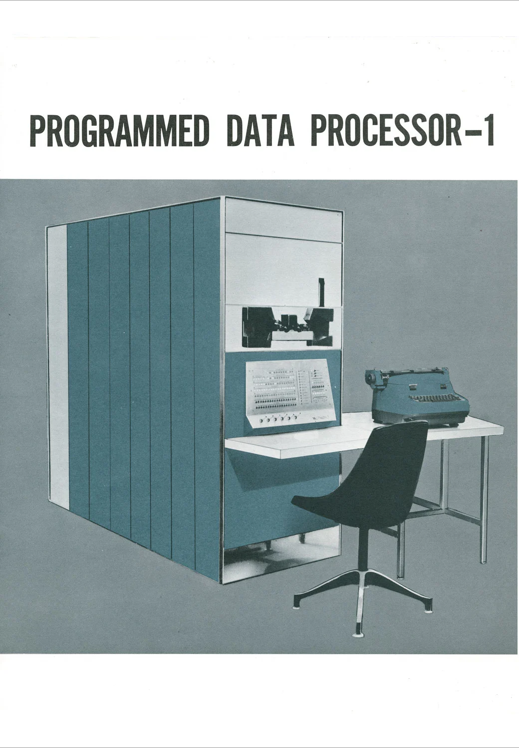 Digital Equipment Corporation. Programmed Data Processor-1 Brochure. Kenneth H. Olsen Collection, on permanent loan from Gordon College. Baker Library, Harvard Business School.