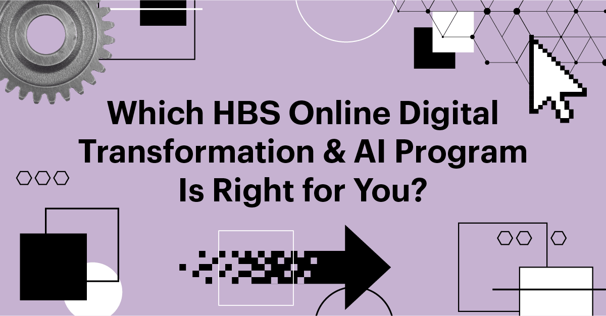 Text reading “Which HBS Online Digital Transformation & AI Program Is Right for You?” on a purple background with abstract tech-themed graphics.