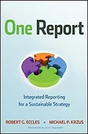 One Report: Better Strategy through Integrated Reporting | Working ...