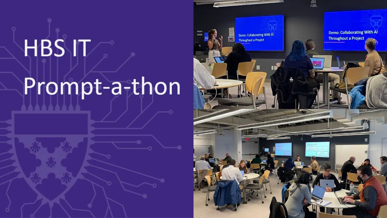 HBS IT staff work on prompts in small teams using GenAI tools during a Prompt-a-thon