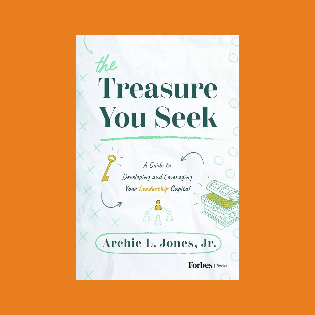  Book The Treasure You Seek by Archie L. Jones