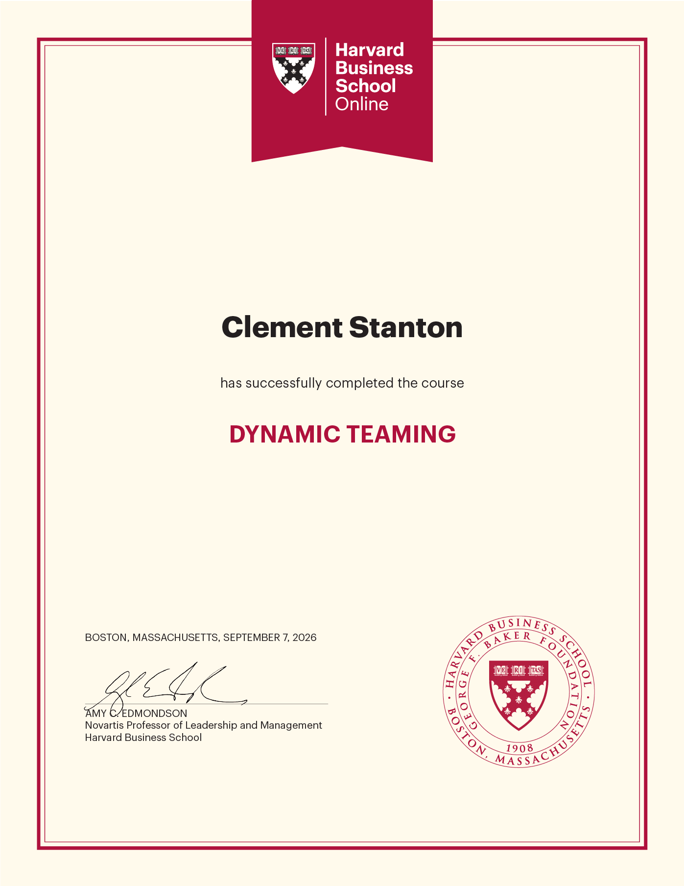 Harvard Business School Online certificate awarded to Clement Stanton for completing the Dynamic Teaming program.