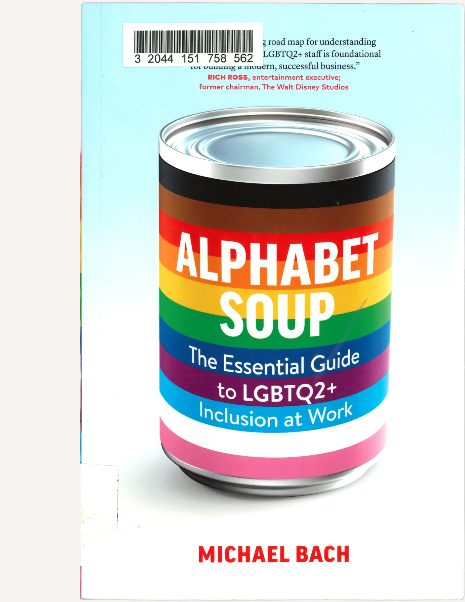 A book cover with a rainbow can of soup. The book's title is printed on the can and the background starts from light blue at the top to white at the bottom.