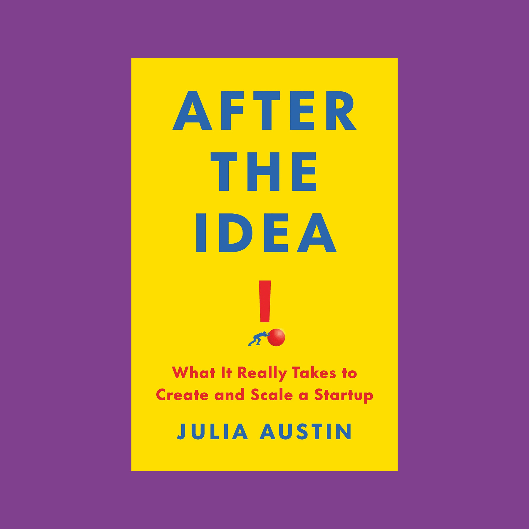 Cover of After the Idea by Julia Austin.