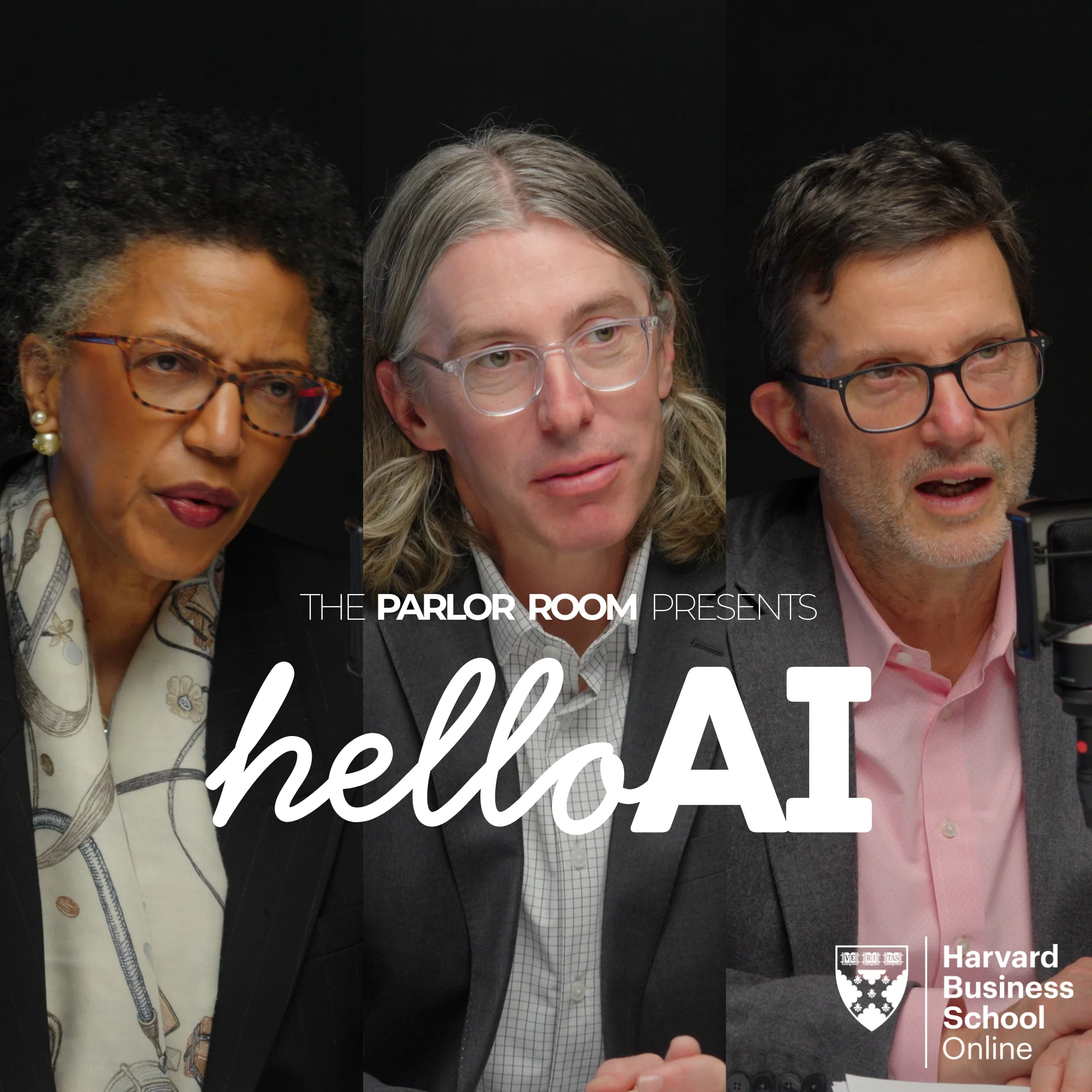 Split-panel image showing three Harvard Business School faculty members in conversation, with overlay text “The Parlor Room Presents: Hello AI” and Harvard Business School Online branding.