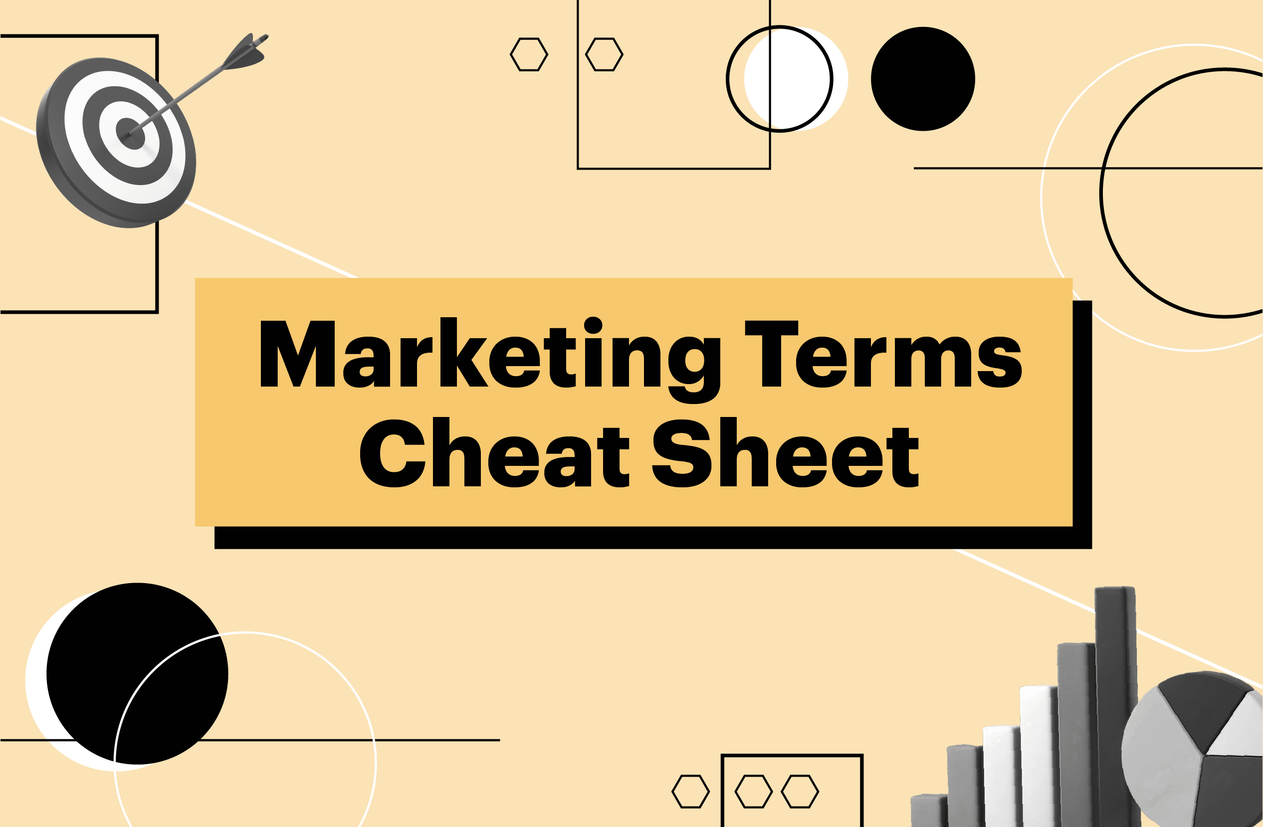 Graphic with the title "Marketing Terms Cheat Sheet" featuring icons like a target, pie chart, and bar graph.