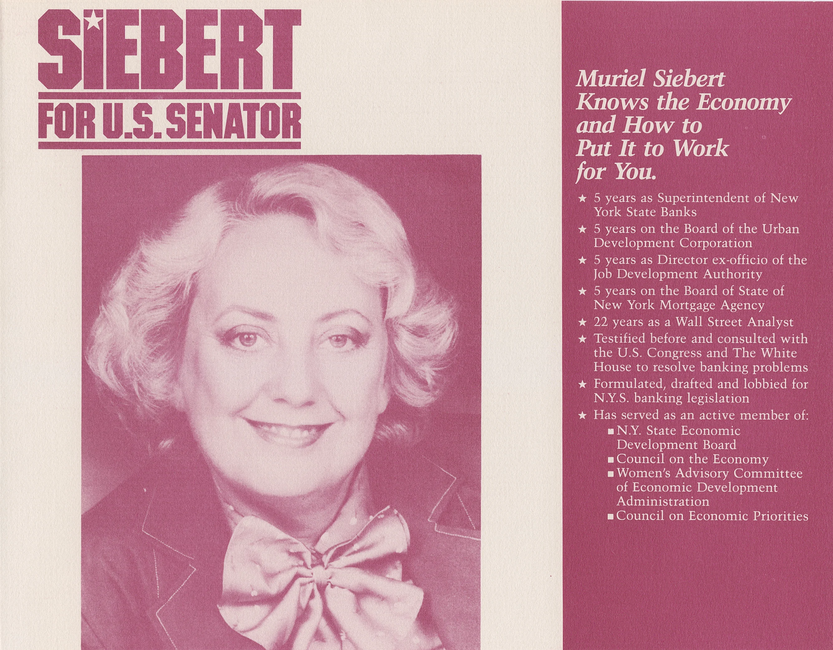 Campaign flyer with Muriel Siebert’s portrait and credentials, promoting her U.S. Senate run with economic policy focus.