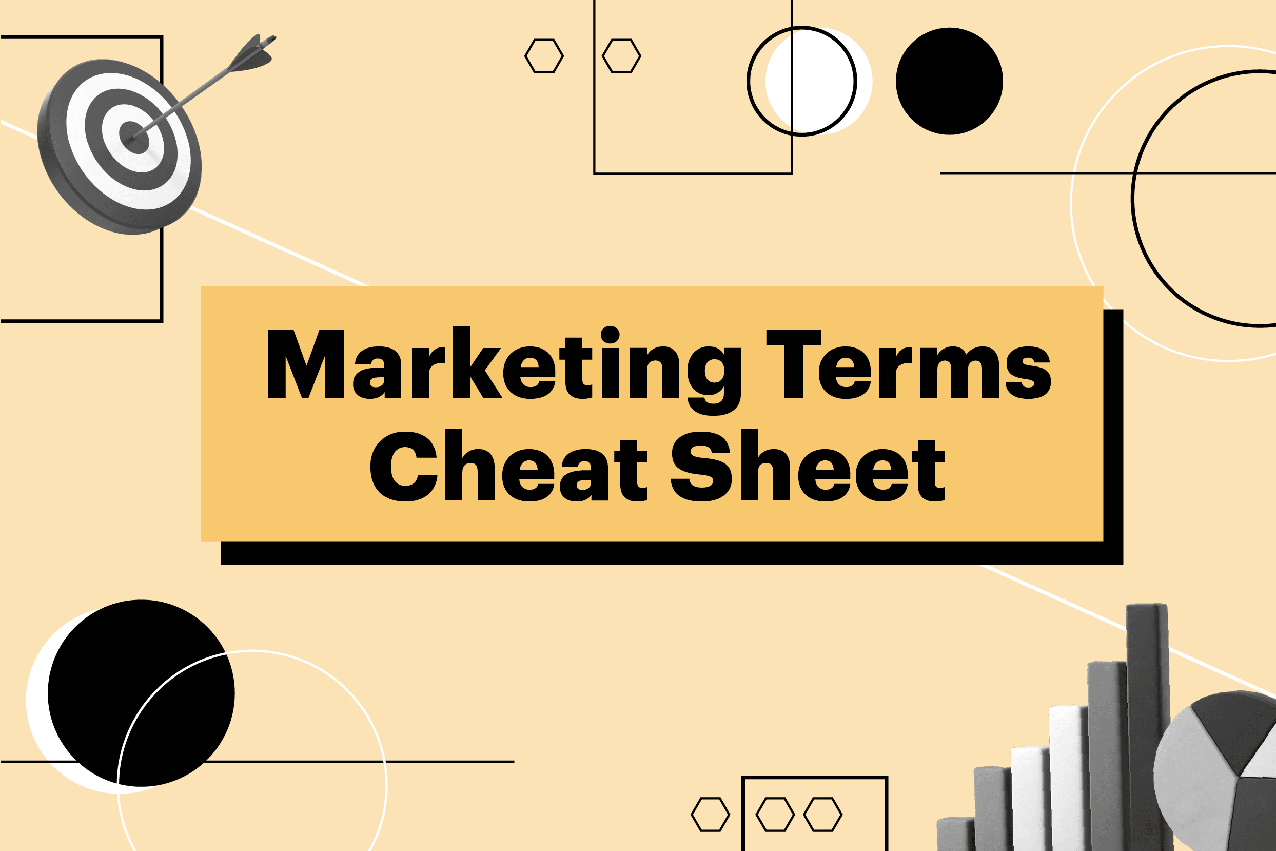 Graphic with the title "Marketing Terms Cheat Sheet" featuring icons like a target, pie chart, and bar graph.