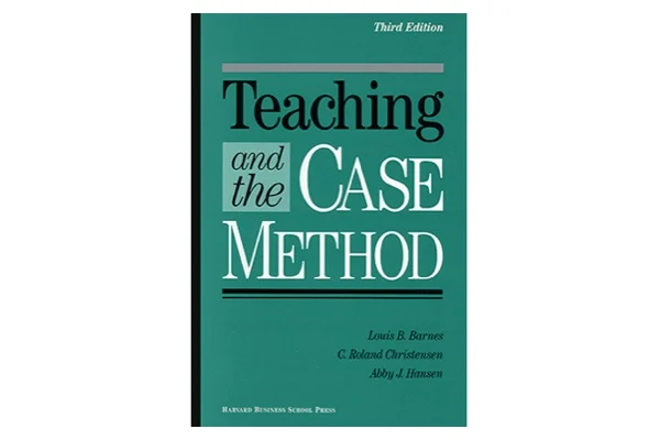 Cover of Teaching and the Case Method book, circa 1982.
