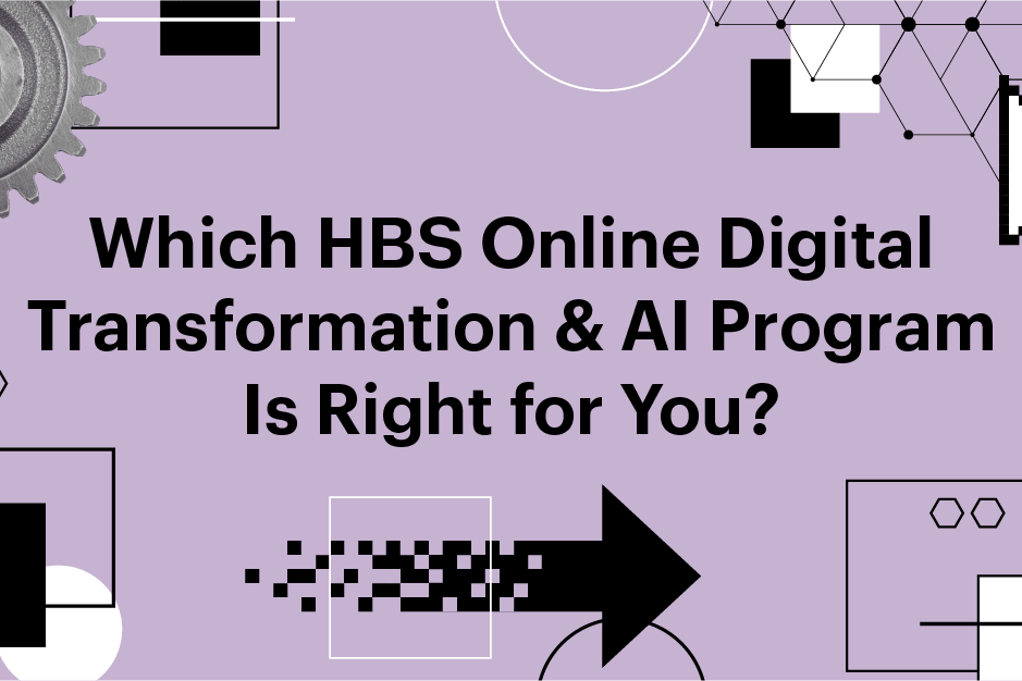 Text reading “Which HBS Online Digital Transformation & AI Program Is Right for You?” on a purple background with abstract tech-themed graphics.