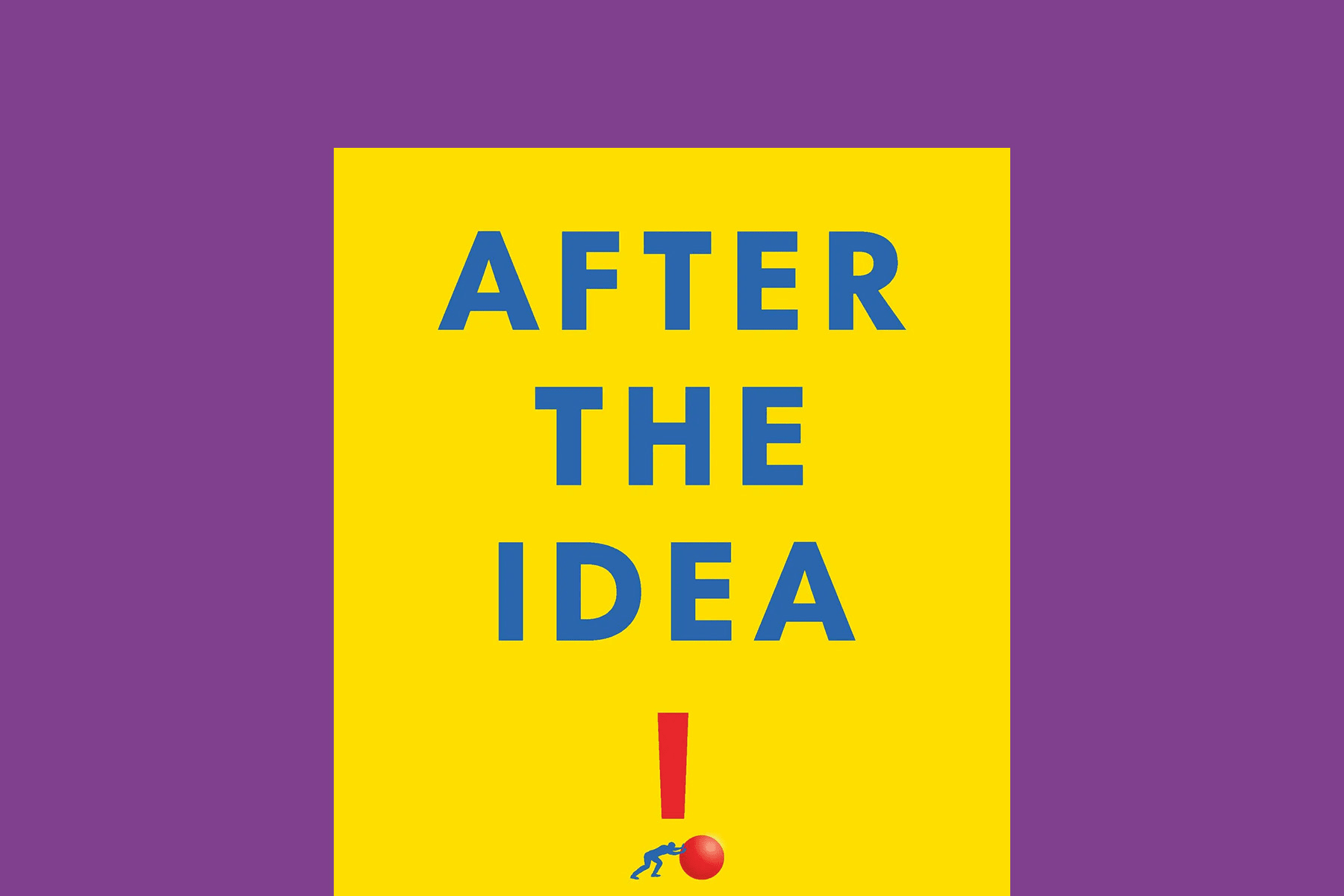 Cover of After the Idea by Julia Austin.