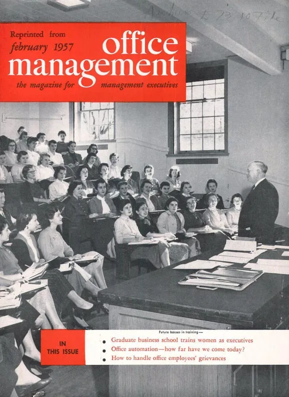 "Graduate Business School Trains Women for Executive roles." Office Management, February 1957