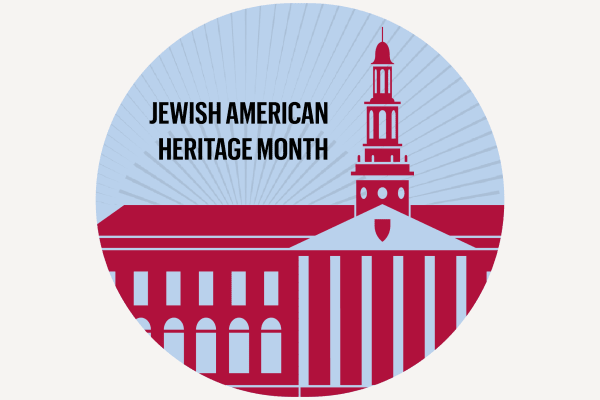 "Jewish American Heritage Month" and a facade of Baker Library