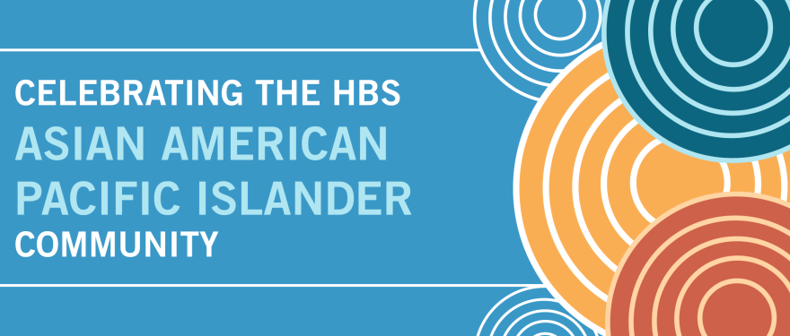 Asian American Pacific Islander Heritage Month at HBS