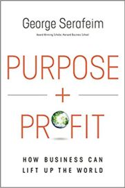 Purpose + Profit: How Business Can Lift Up the World